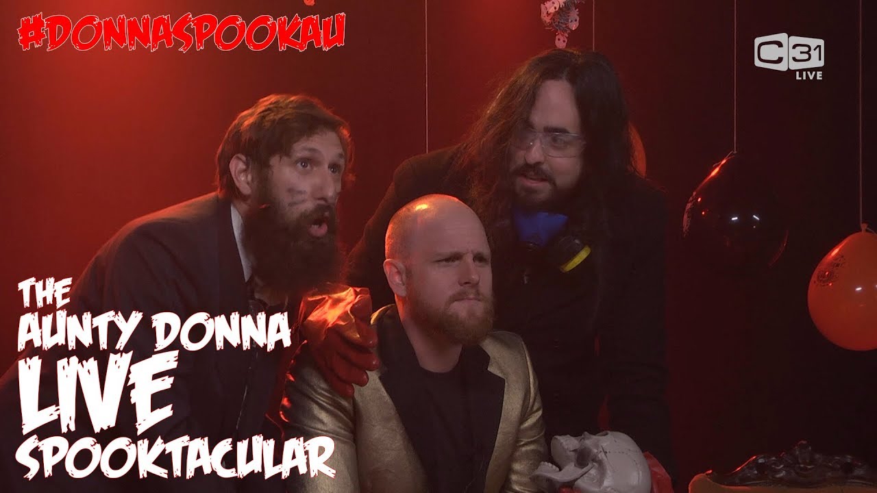 The Aunty Donna LIVE Spooktacular - Monday 30th October 2017 - #DonnaSpookAU