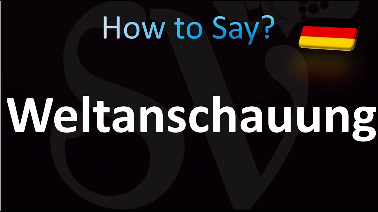 How to Pronounce Weltanschauung (CORRECTLY!)