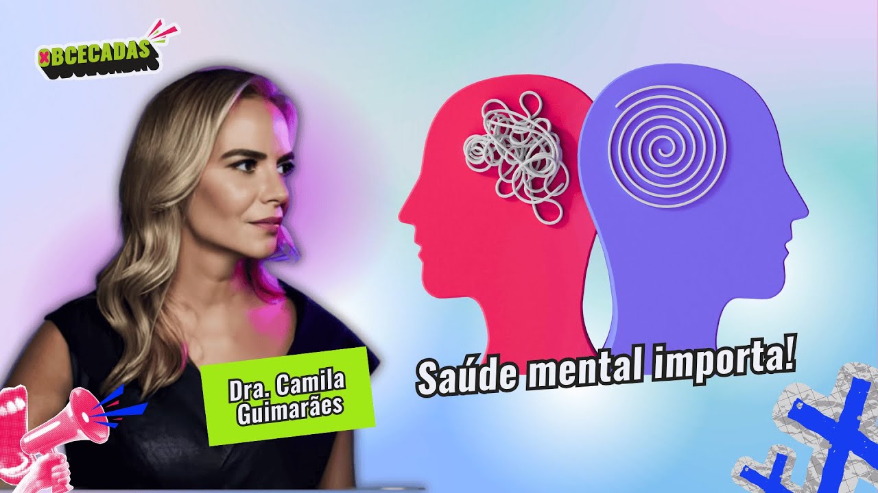 OBCECADAS POR SAÚDE MENTAL, COM DRA CAMILA MAGALHÃES | OBCECADAS #42