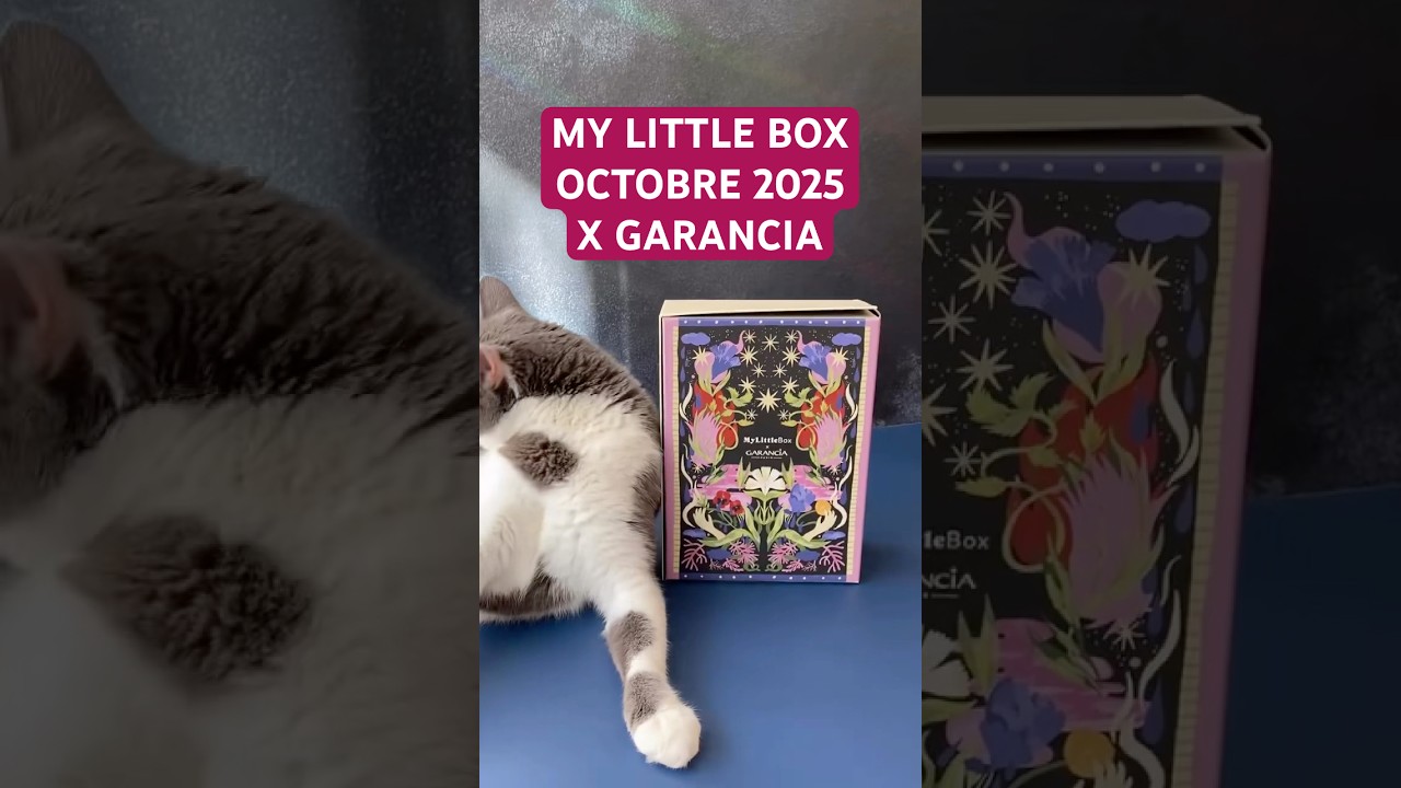 My Little Box Octobre 2025 x Garancia : Unboxing ! #mylittlebox #boxbeaute