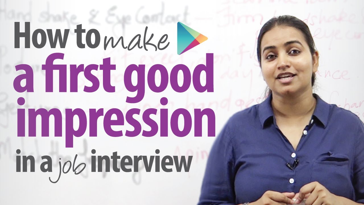 How to make a first good impression in a job interview? - Free English lessons