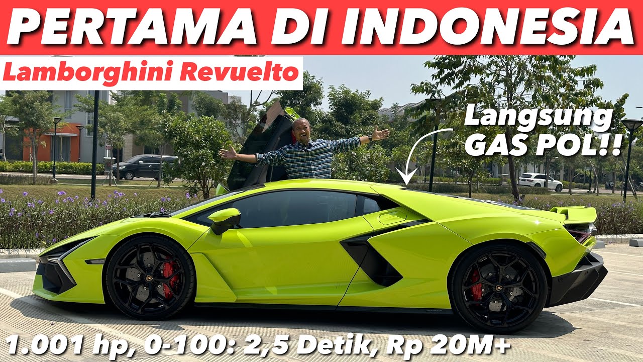 LAMBO REVUELTO PERTAMA DI INDONESIA LANGSUNG SAYA GAS POL