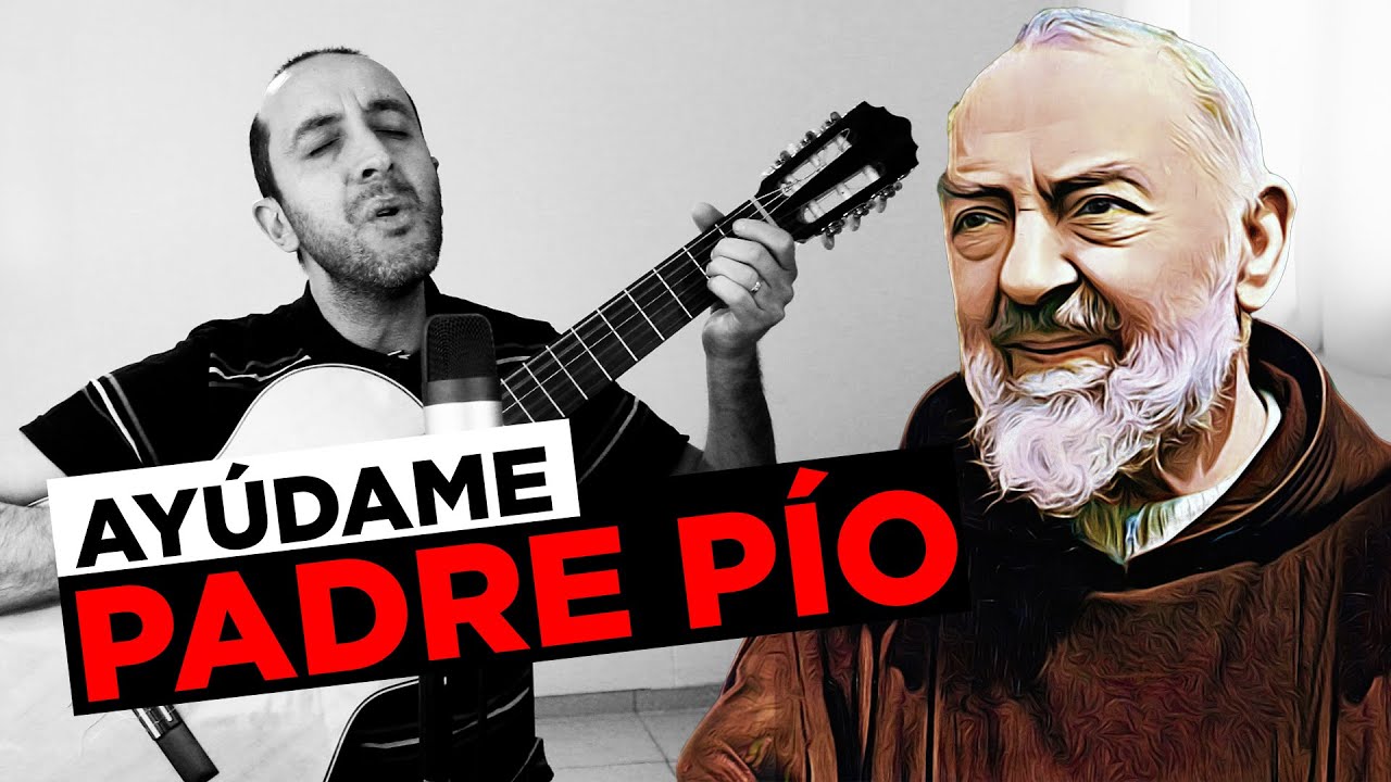 Ayúdame Padre Pío | Himno | Mariano Durán | Música católica