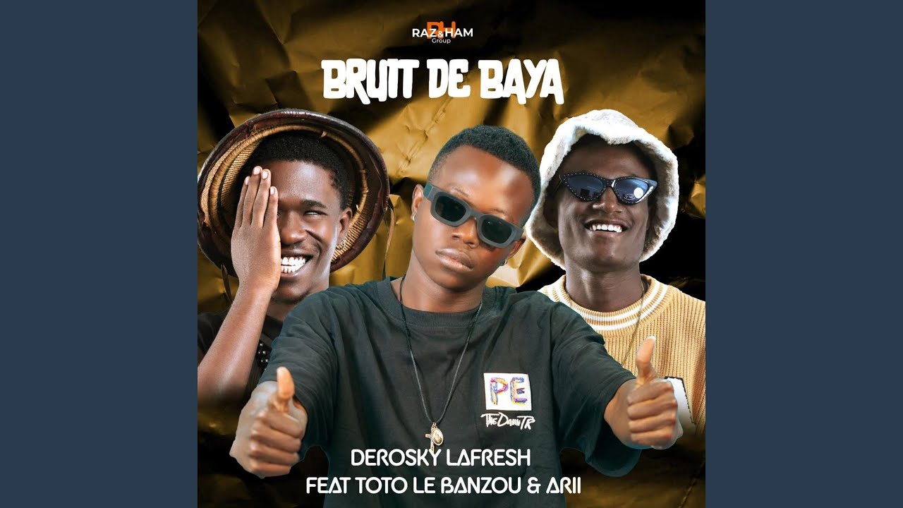 Bruit de Baya (feat. Toto le Banzou, Arii)