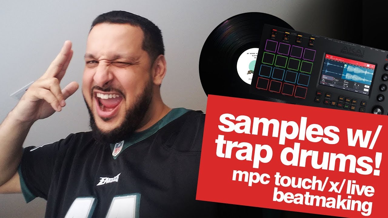 How I Use Samples with Trap Drums |  Making A Beat MPC 2.0 | MPCX MPC Touch MPC Live