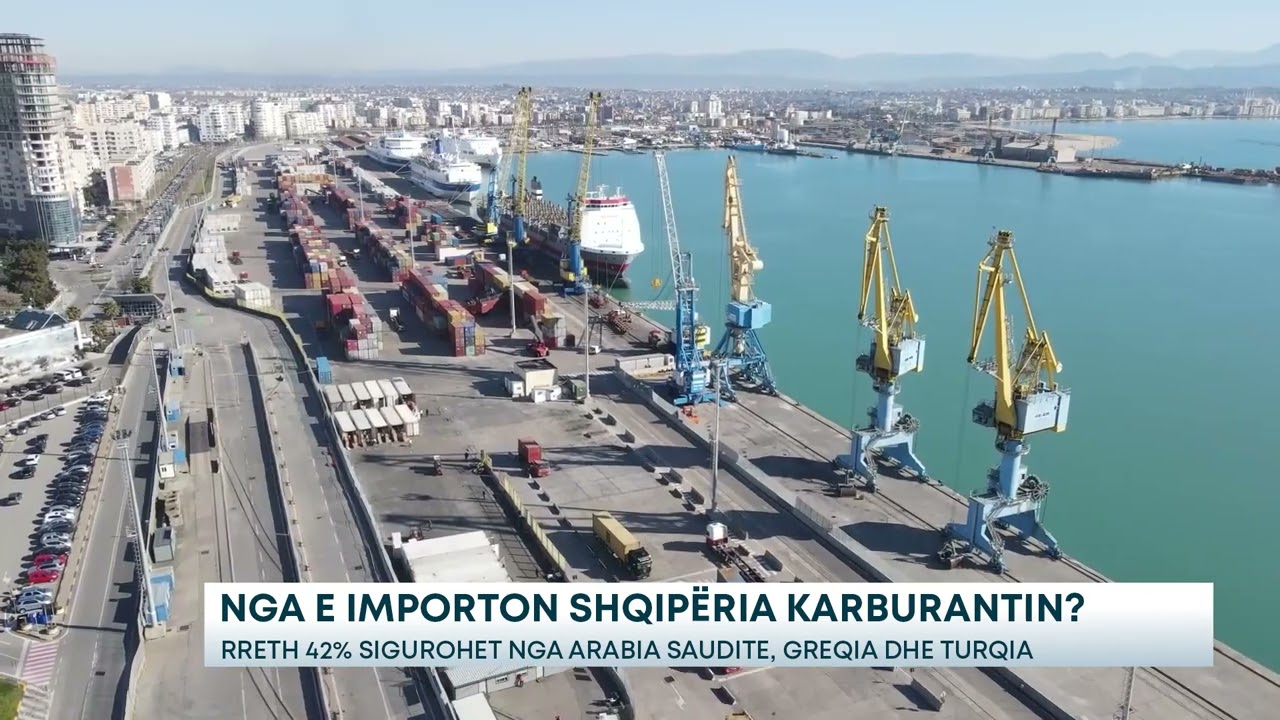 Nga e importon Shqipëria karburantin?/Rreth 42% sigurohet nga Arabia Saudite, Greqia dhe Turqia