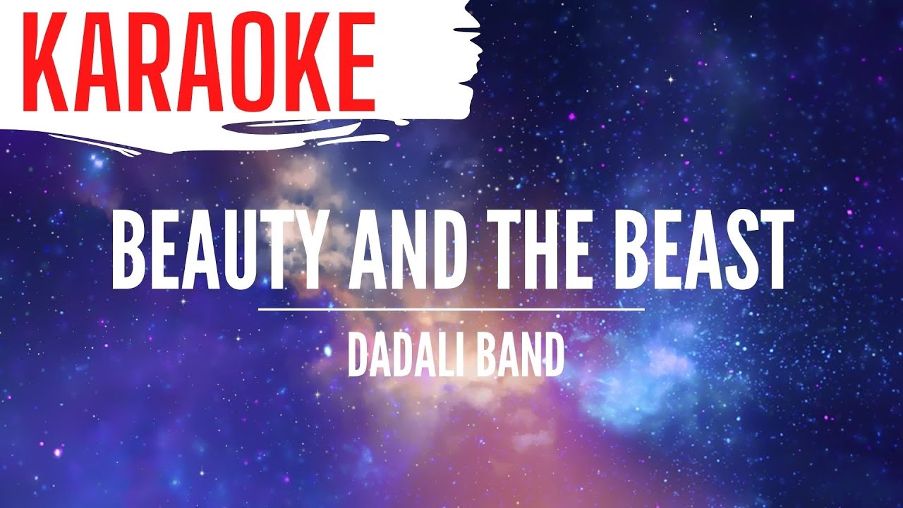 KARAOKE  Beauty And The Beast   Dadali Band  #dadali #beautyandthebeast #lirik