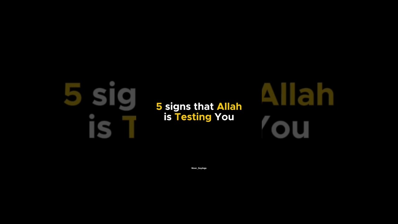 5 signs that Allah is Testing You #shorts #islamicshorts #viralshorts #youtubeshorts #foryou