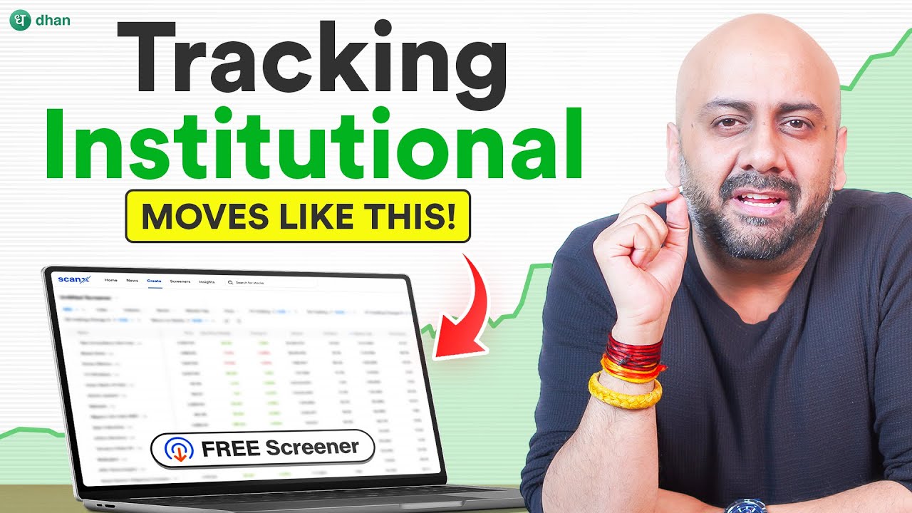 Track Institutional Buying Using This Method (FREE Scanner Included) | Dhan