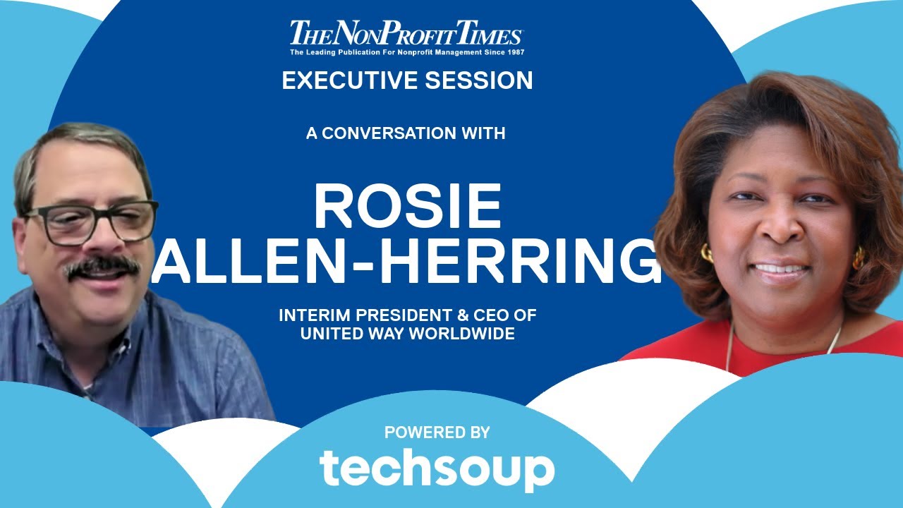 NPT Exclusive: Executive Session With United Way Worldwide Interim President And CEO