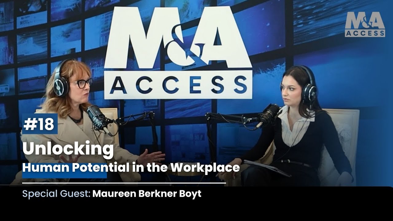 M&A Access - Unlocking Human Potential in the Workplace