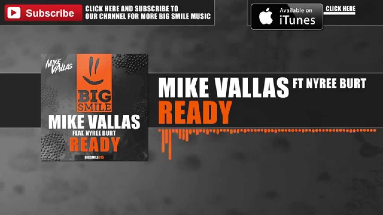 Mike Vallas feat. Nyree Burt - Ready [BIGSMILE]