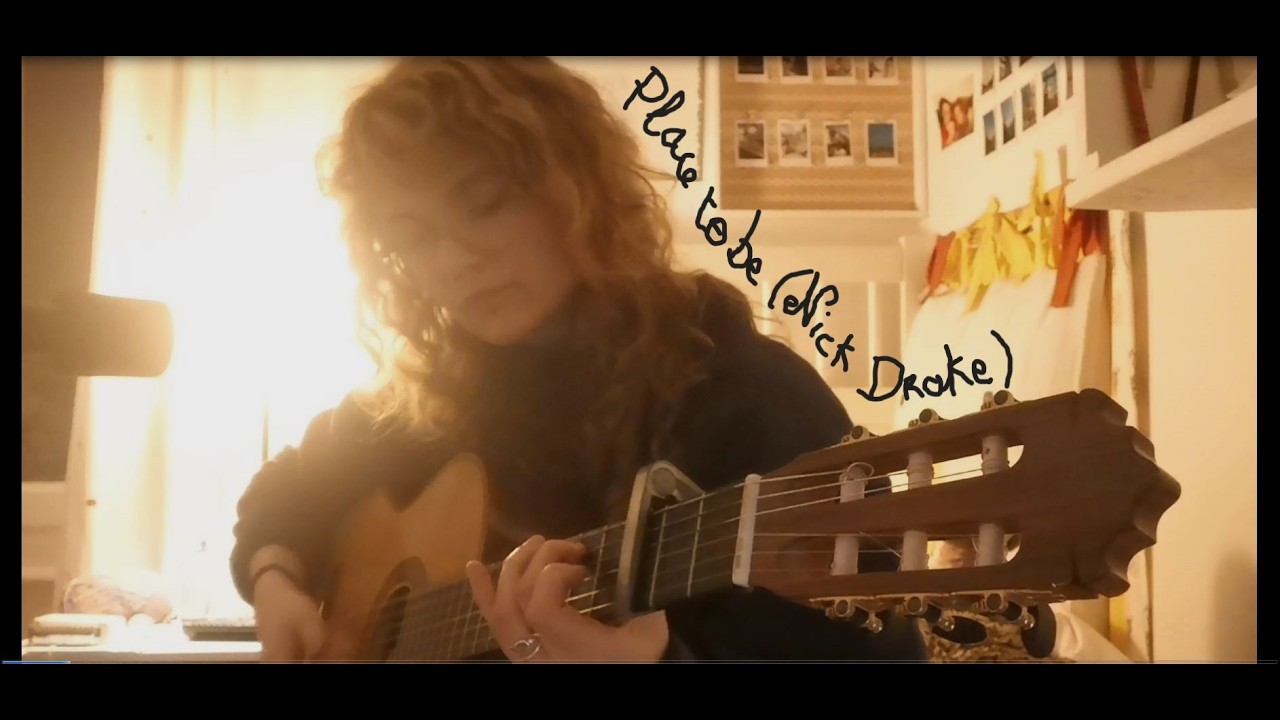 Place To Be - Nick Drake (cover)
