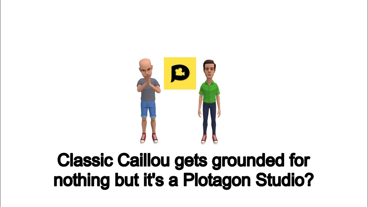 Classic Caillou gets grounded for nothing but it's a Plotagon Studio?