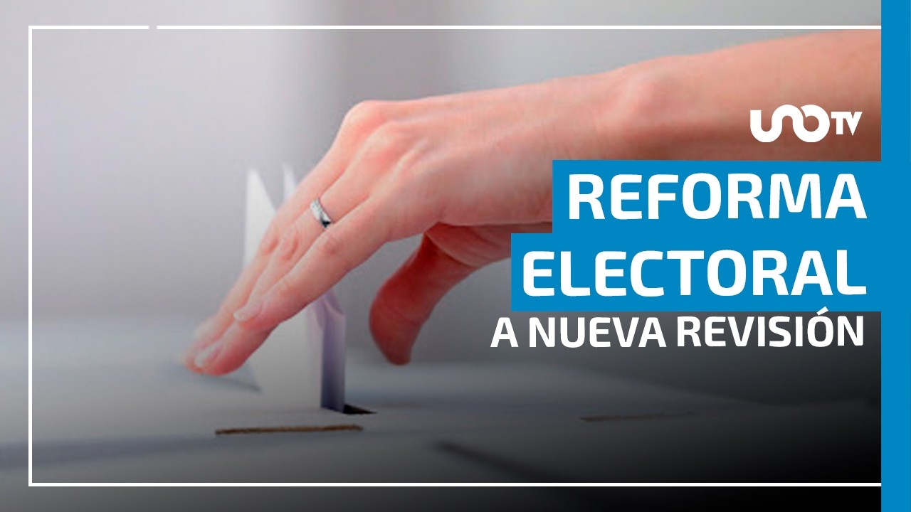 PROYECTO DE RERFORMA ELECTORAL SIGUE RETRASANDOSE.