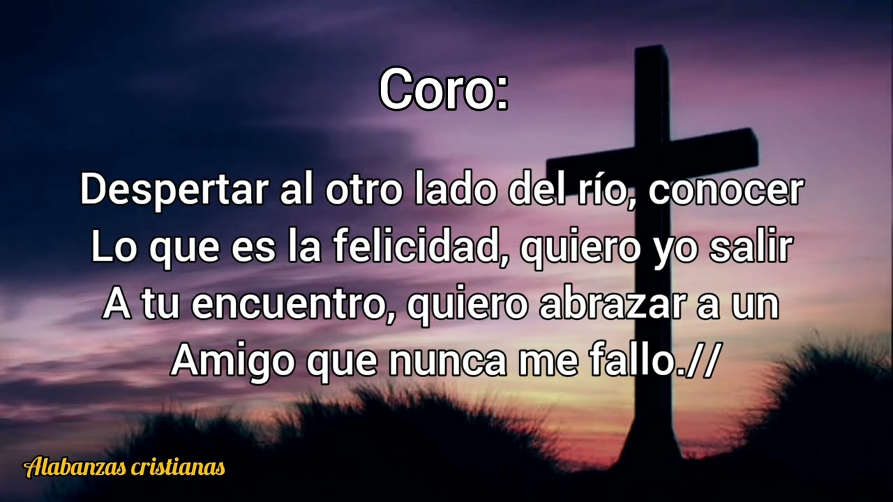 Aquella nueva mañana Letra - Alabanzas Cristianas