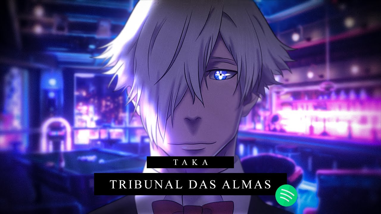 Taka - Tribunal das Almas - Feat. @AnnyTHN
