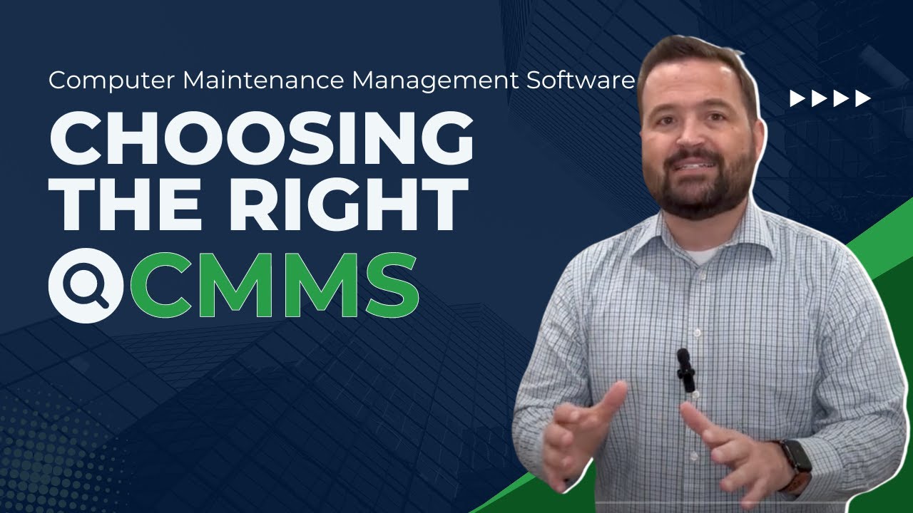 Choosing the Best CMMS: Key Factors to Consider