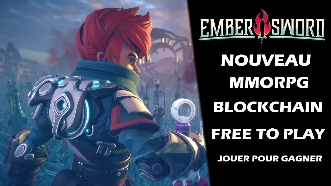 Pr&eacute;sentation EMBER SWORD en fran&ccedil;ais - MMORPG Gratuit
