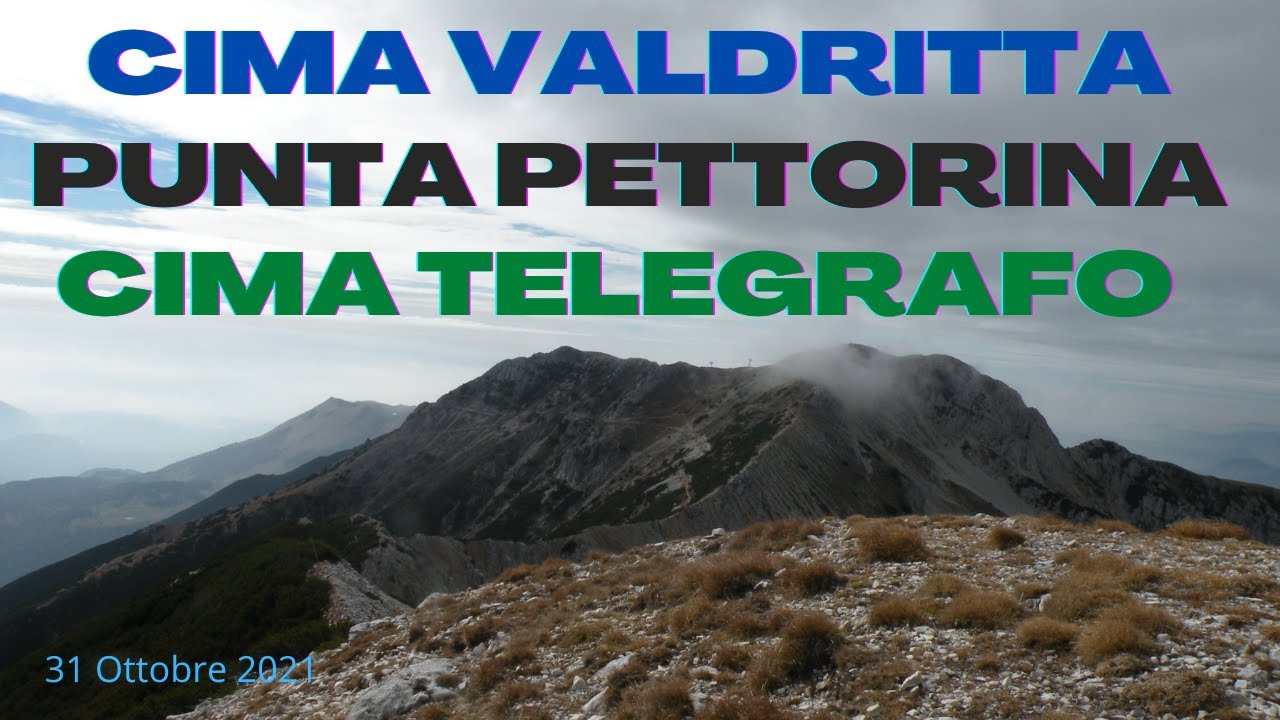 ⛰️ 1061° CIMA VALDRITTA - PUNTA PETTORINA - CIMA TELEGRAFO