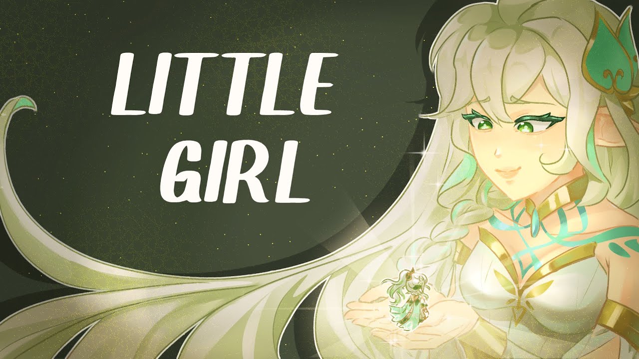 Little Girl | Genshin animatic | Nahida