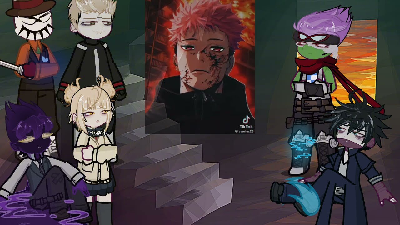 MHA BNHA villains 𝙧𝙚𝙖𝙘𝙩 𝙩𝙤 itadori yuji immortal | Gojo | jujutsu kaisen | Deku | Gacha life