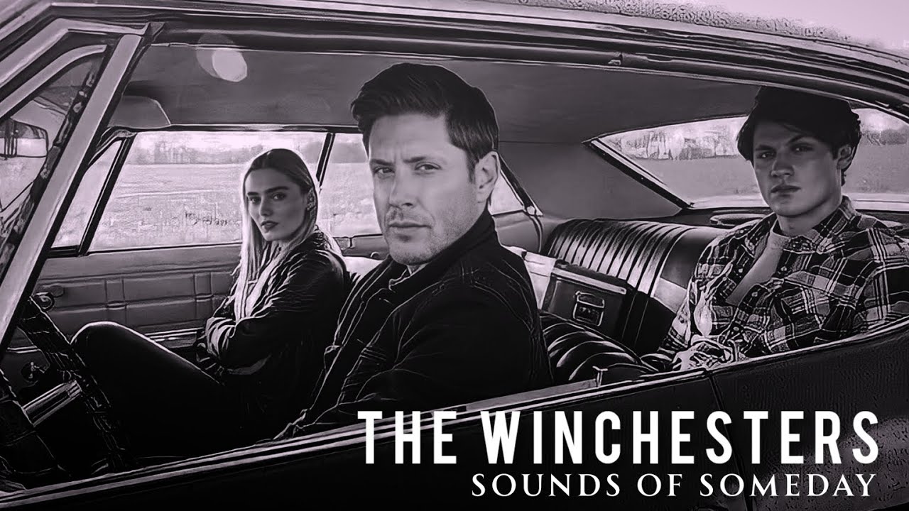 The Winchesters Clip | Sounds Of Someday