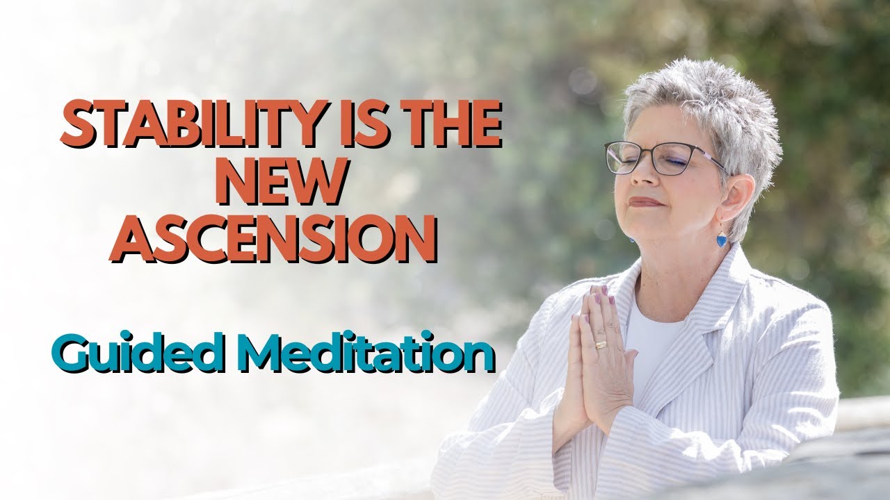 Stability Is the New Ascension | Guided Meditation for 2026