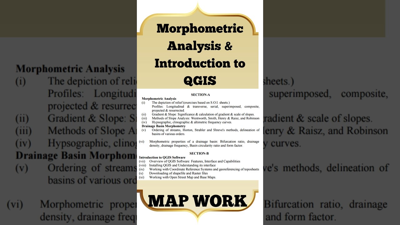 Cartography Map Work Morphometric Analysis with Introduction to QGIS Full study material