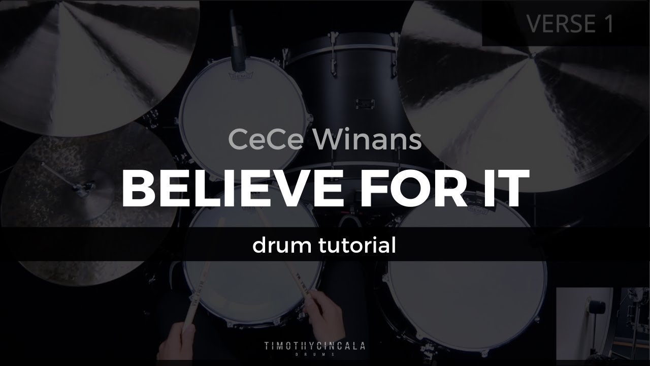 Believe For It - CeCe Winans (Drum Tutorial/Play-Through)