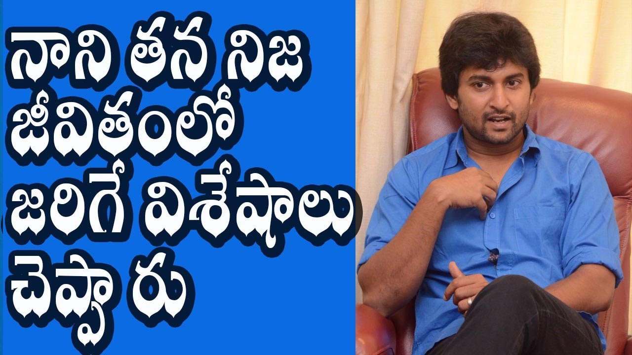 Actor Nani Reveals His Personal Life Secrets | Exclusive Interview with Nani | Tollywood Nagar