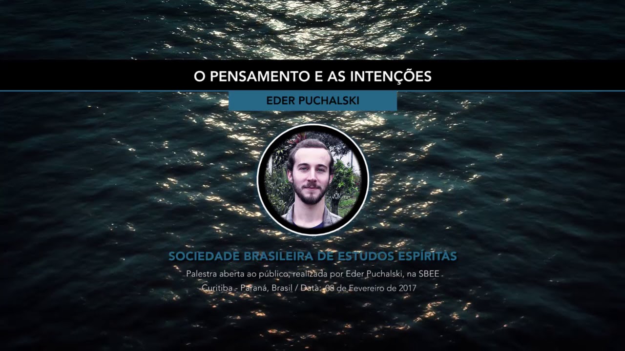 O Pensamento e as Intenções
