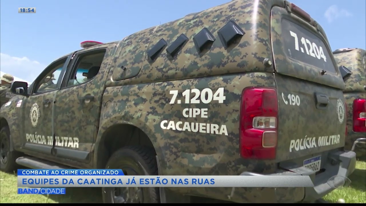 Equipes da Caatinga reforçam a segurança em Salvador - Band Cidade