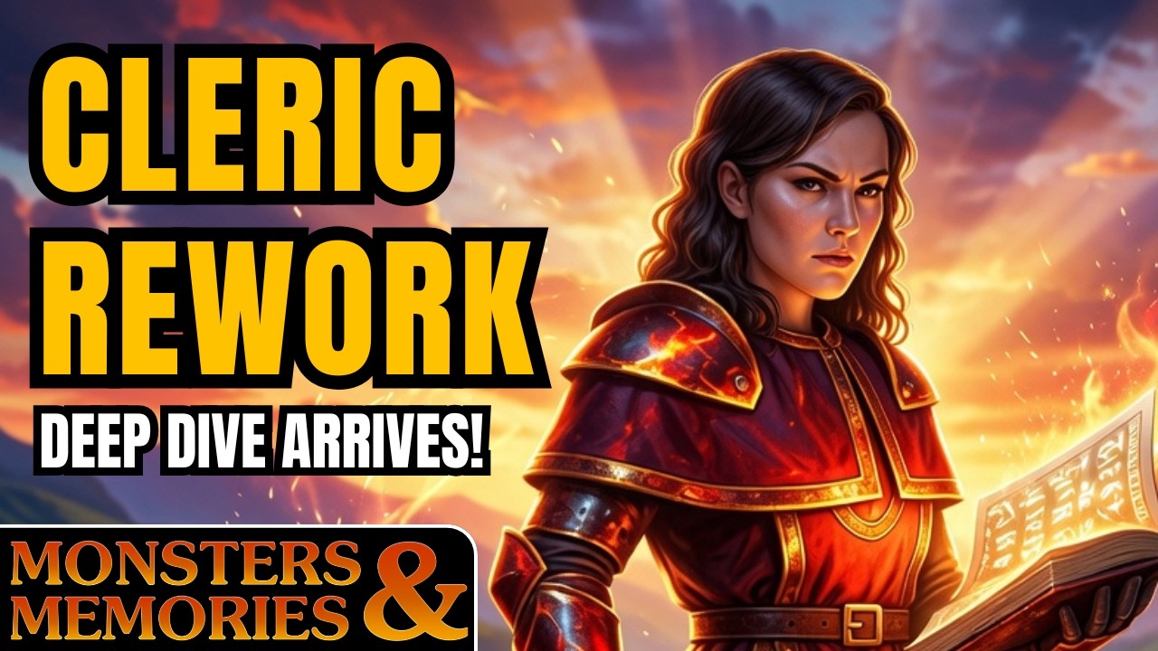 Monsters and Memories - Cleric Rework Deep DIve