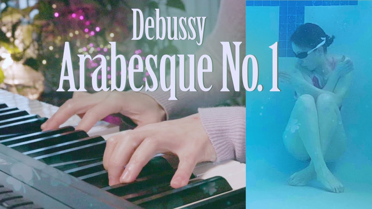 Debussy's Arabesque No. 1 — A Caress at the Piano