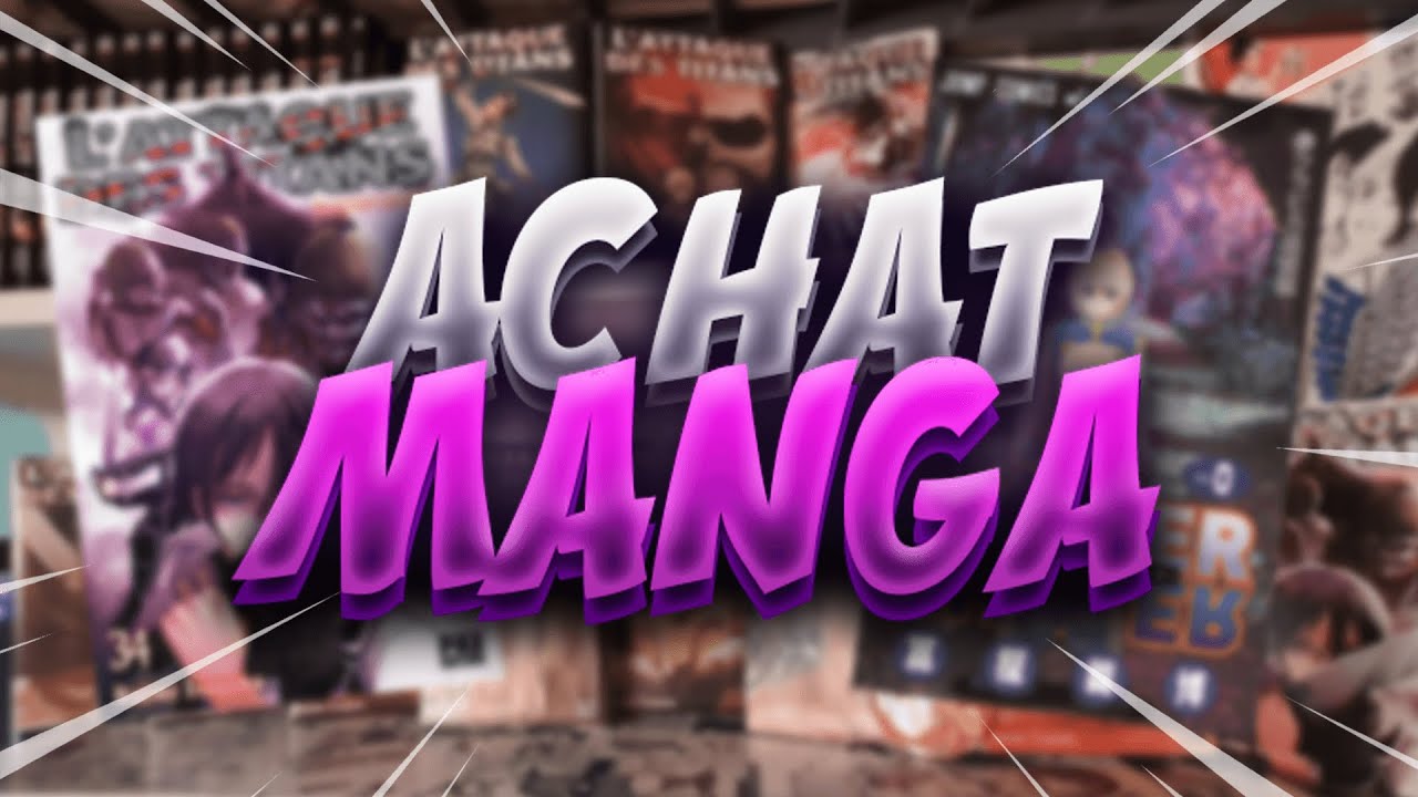 J'ai tous les Manga de l'Attaque des Titans (Édition Limitée, Collector...)