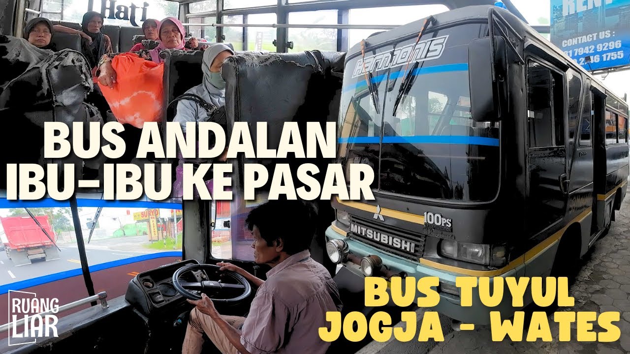 Naik Bus dari Jogja ke Wates, Bus andalan Ibu-ibu Pasar | Trip Wates