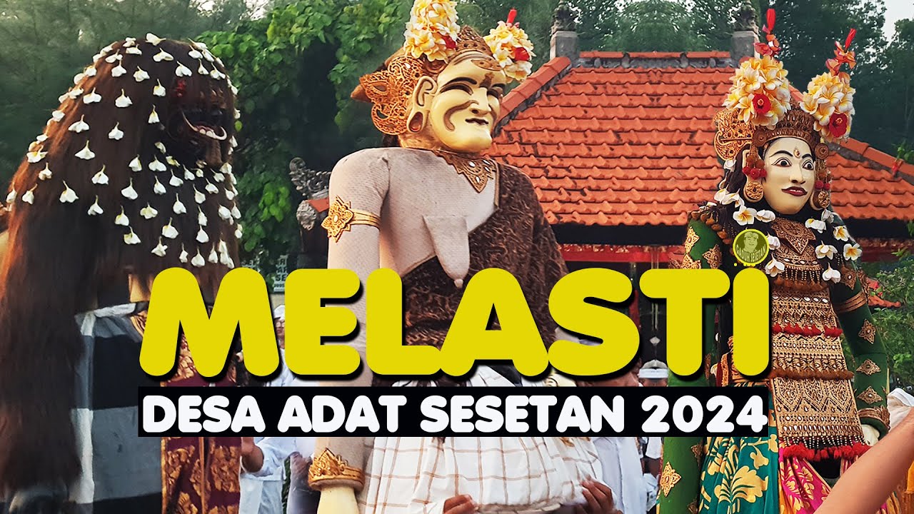 Upacara Melasti di Desa Adat Sesetan , Denpasar - Bali  Tahun 2024