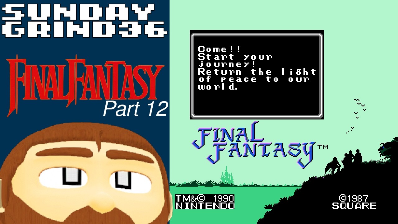 Sunday Grind 36: Final Fantasy (Part 12)