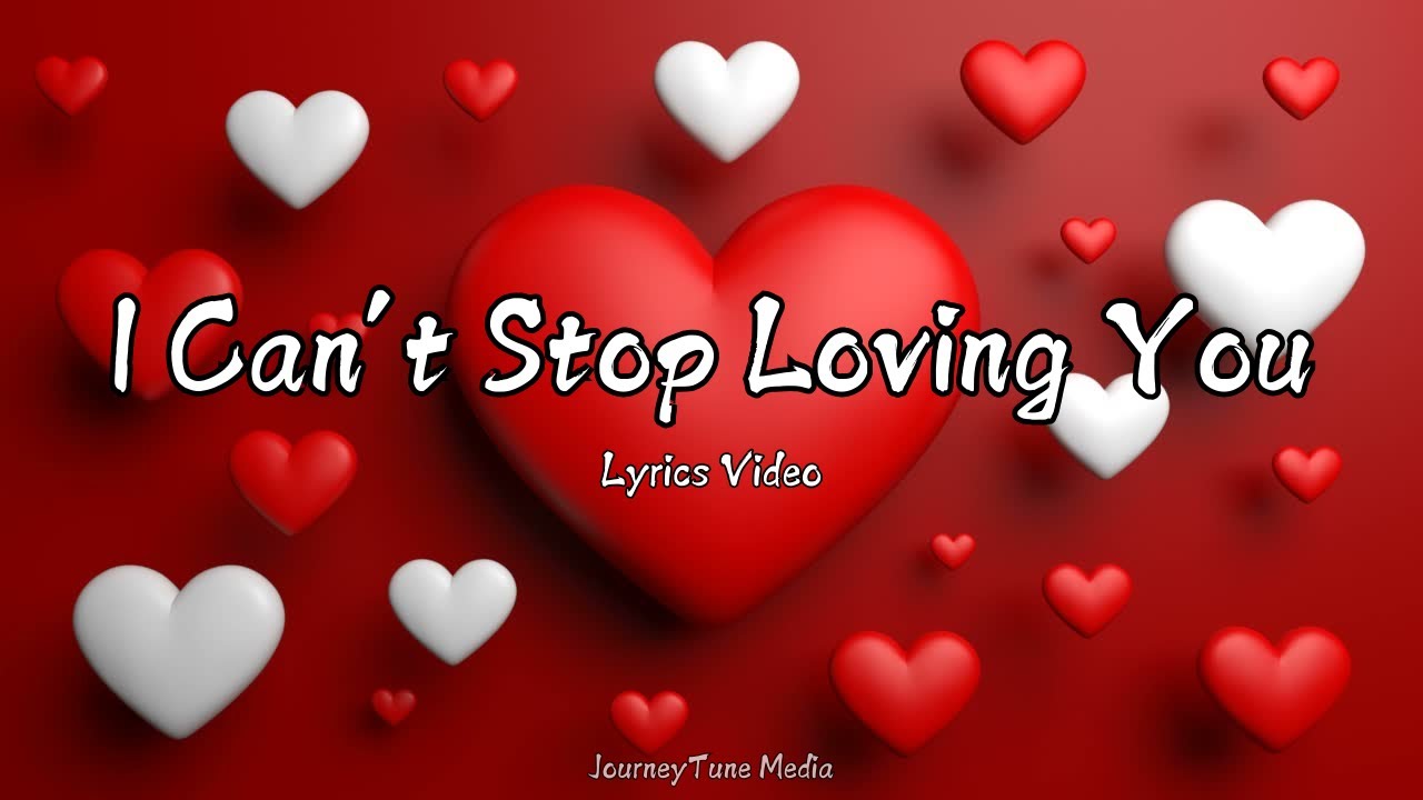 I Can’t Stop Loving You | A Heartfelt Romantic Song of Endless Devotion (Official Lyrics Video)