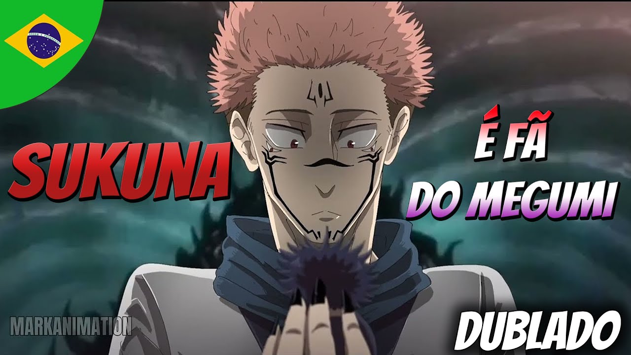 Sukuna é um fã do Megumi (Jujutsu Kaisen Fan Animation) - Dublado