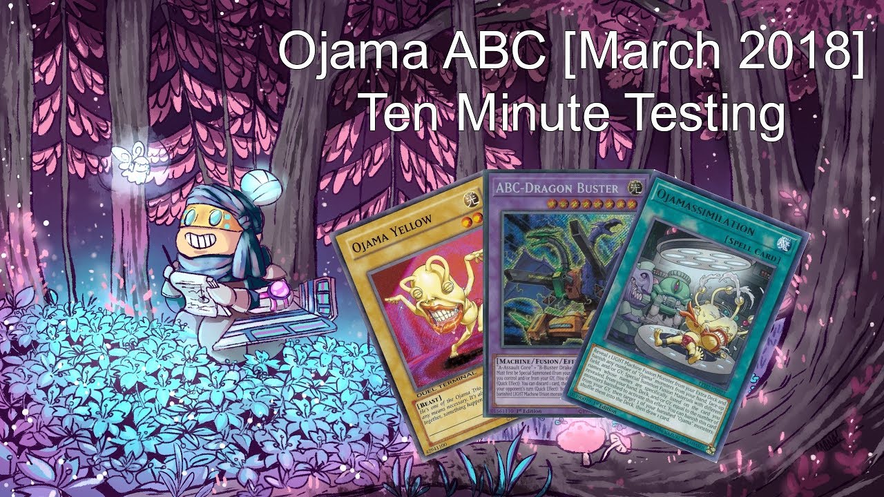 OJAMA ABC [MARCH 2018] - Ten Minute Testing 3/12/18