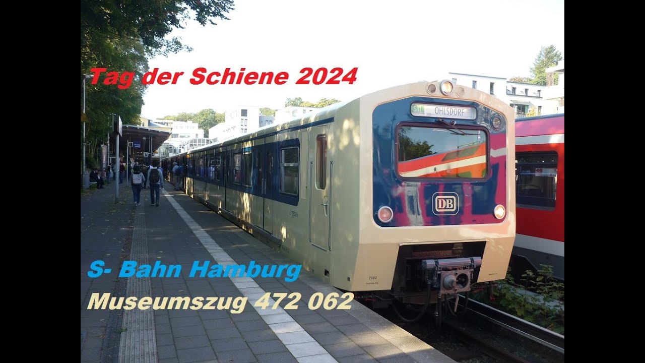 Tag der Schiene 2024 S- Bahn Hamburg Museumszug 472 062