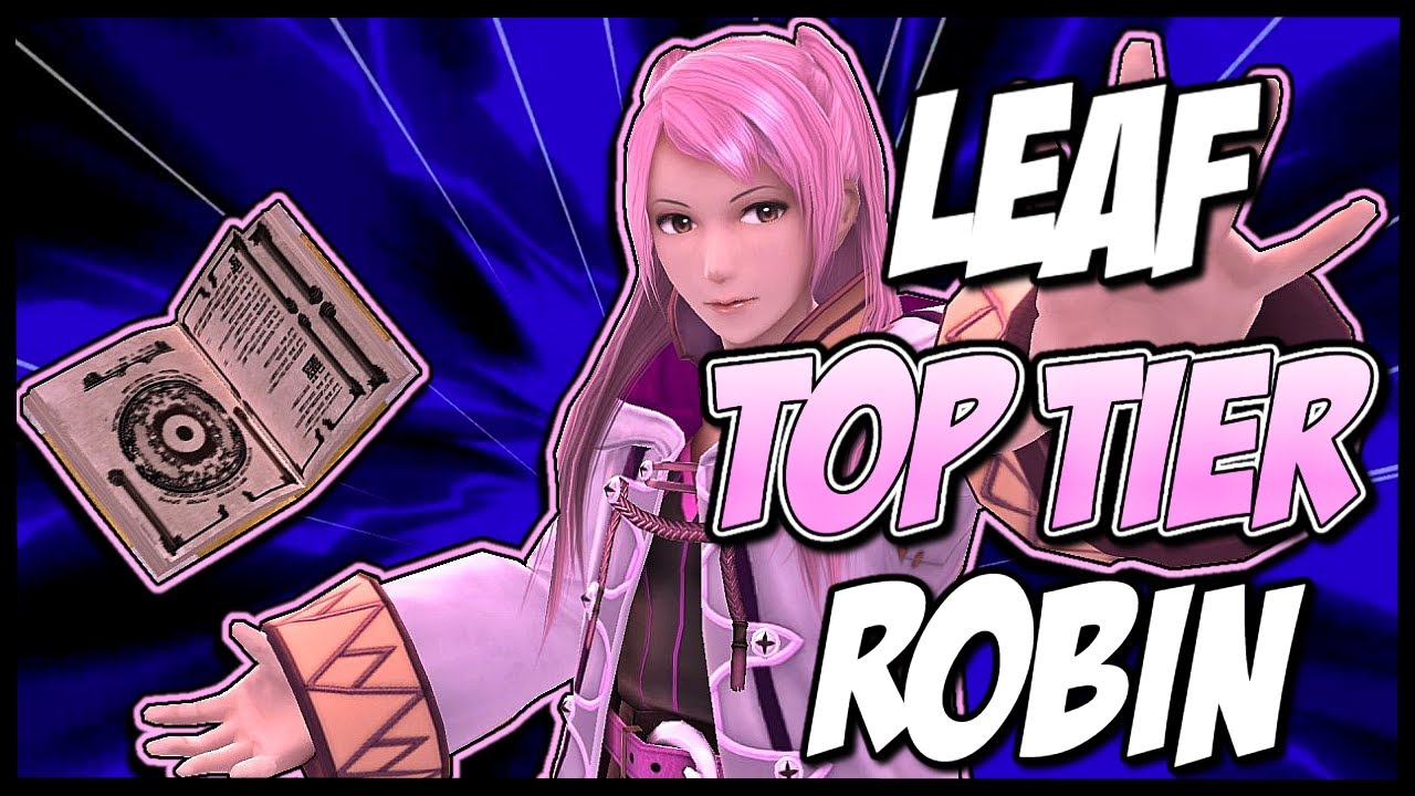 LEAF TOP TIER ROBIN!