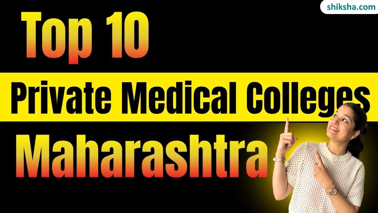 Top 10 Private Medical Colleges in Maharashtra for MBBS | Fees, Seats, Cutoff #mbbsmaharashtra2025