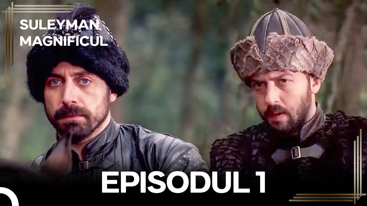 Suleyman Magnificul | Episodul 1 (Versiune Lungă)