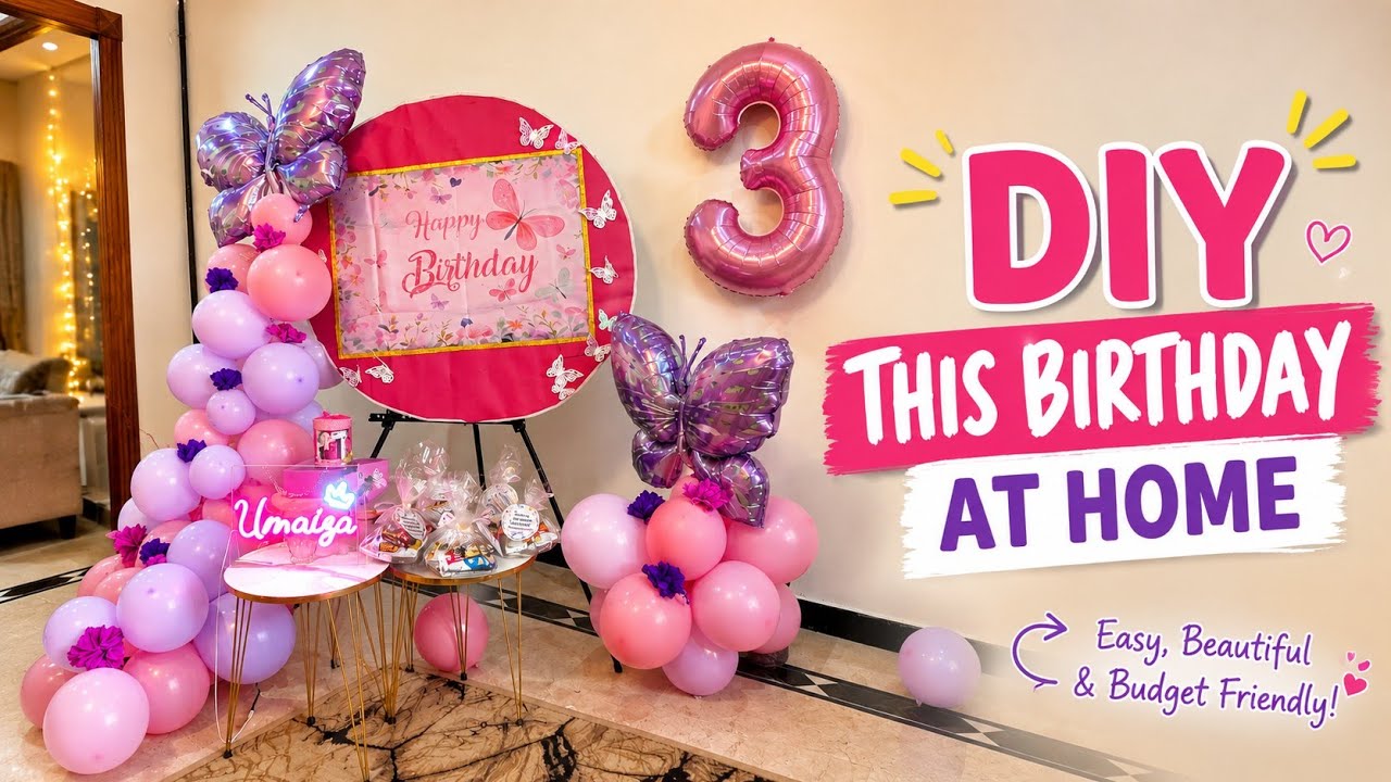 DIY Birthday Party at Home 🎉 Grand Decoration on a Low Budget!