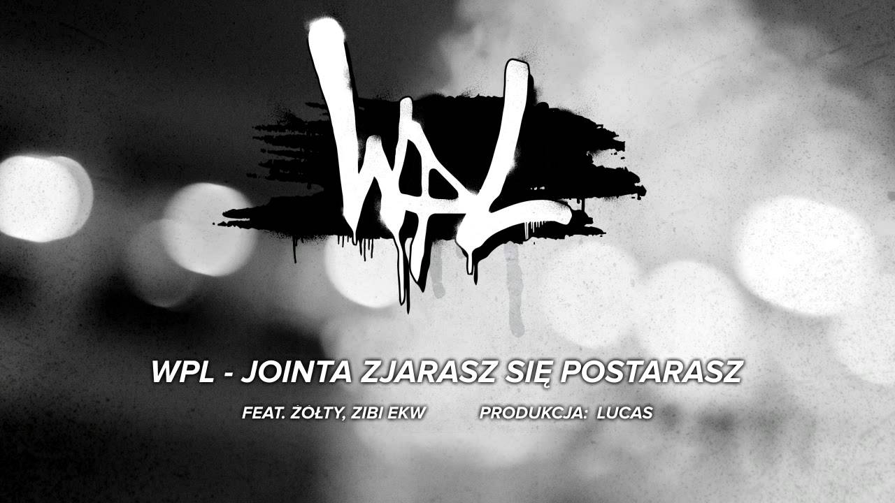 WPL - JOINTA ZJARASZ SIĘ POSTARASZ + ŻÓŁTY, ZIBI EKW
