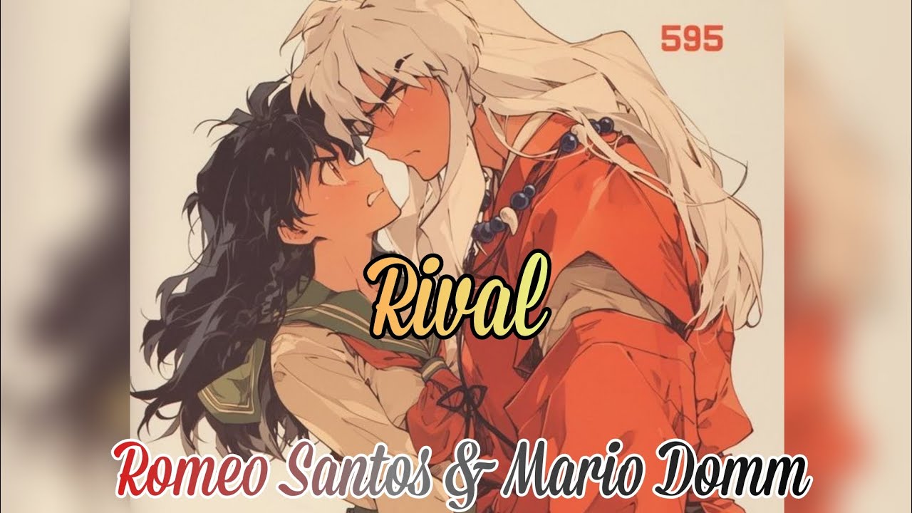 Rival ROMEO SANTOS & MARIO DOMM Inuyasha - INUYASHA