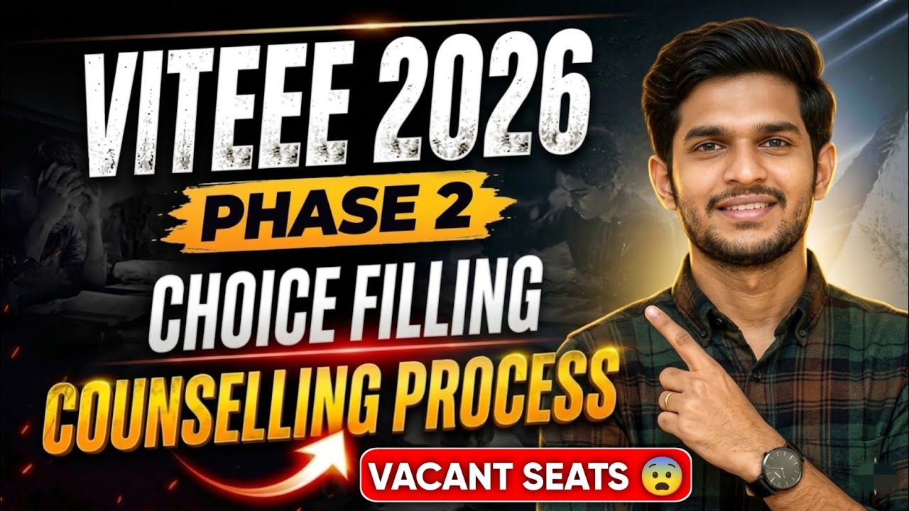 VITEEE 2026 Phase 2 Choice Filling | Biggest Mistakes to Avoid Before Locking Choices